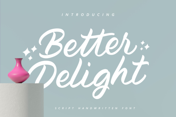 Bring Charm to Your Creations with Better Delight Font