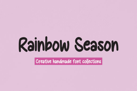 Discover Rainbow Season: A Bold Handwritten Font for Creative Projects