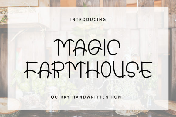 Enhance Your Web Design with Magic Farmhouse Font
