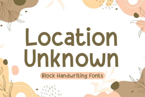 Location Unknown: A Handwritten Font for Engaging Visuals